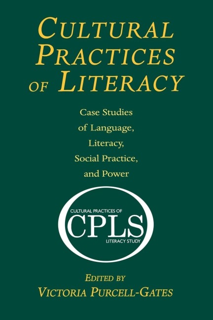 Cultural Practices of Literacy - 