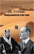 Cover-Bild zum Titel 'Cöl Ittifaki Yüzbasi Shakespear Ve Ibn-I Suud' von 'Samet Yüce'