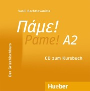 Cover-Bild zum Titel 'Pame! A2. Audio-CD zum Kursbuch' von 'Vasili Bachtsevanidis'