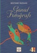 Cover-Bild zum Titel 'Gönül Fotografi' von 'Bestami Yazgan'