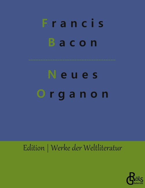 Neues Organon - Francis Bacon
