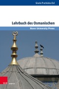 Cover-Bild zum Titel 'Lehrbuch des Osmanischen' von 'Gisela Procházka-Eisl'