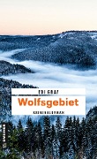 Cover-Bild zum Titel 'Wolfsgebiet' von 'Edi Graf'