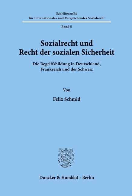 Sozialrecht und Recht der sozialen Sicherheit. - Felix Schmid