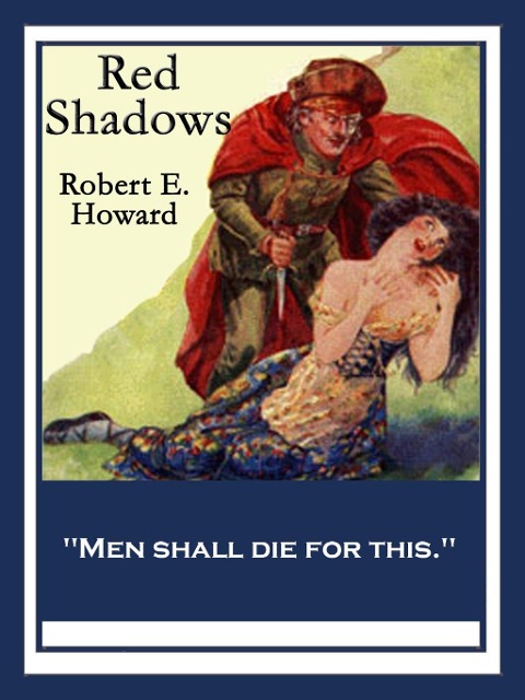 Red Shadows - Robert E. Howard