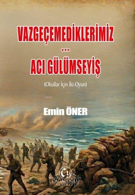 Vazgecemediklerimiz, Aci Gülümseyis - Emin Öner