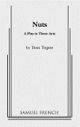 Nuts - Tom Topor