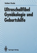 Cover-Bild zum Titel 'Ultraschallfibel Gynäkologie und Geburtshilfe' von 'Volker Duda'