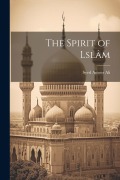 Cover-Bild zum Titel 'The Spirit of Lslâm' von 'Syed Ameer Ali'