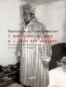 Cover-Bild zum Titel 'I musicisti di jazz e i loro tre desideri' von 'Pannonica De Koenigswarter'