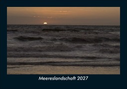 Cover-Bild zum Titel 'Meereslandschaft 2027 Fotokalender DIN A5' von 'Tobias Schmitt, Kevin Heber'