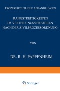 Cover-Bild zum Titel 'Rangstreitigkeiten im Verteilungsverfahren nach der Zivilprozessordnung' von 'R. H. Pappenheim, J. Goldschmidt'