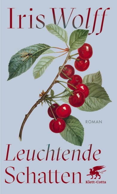 Leuchtende Schatten - Iris Wolff