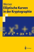Cover-Bild zum Titel 'Elliptische Kurven in der Kryptographie' von 'Annette Werner'