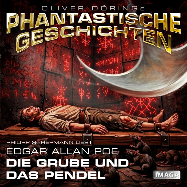 Phantastische Geschichten, Die Grube und das Pendel - Oliver Döring