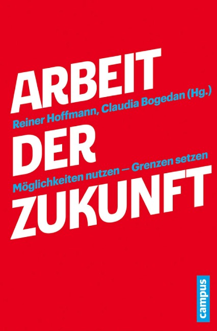 Arbeit der Zukunft - 
