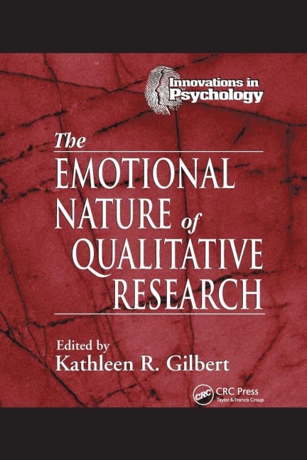The Emotional Nature of Qualitative Research - 