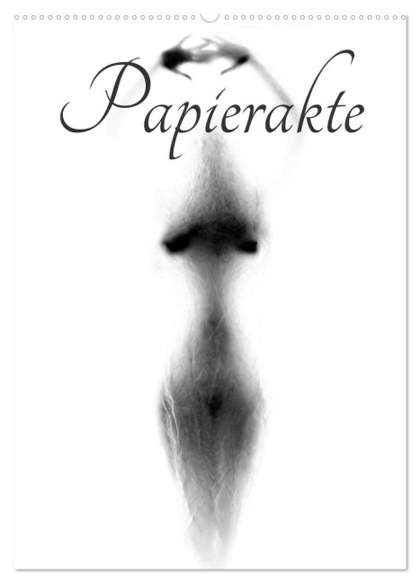 Papierakte (Wandkalender 2026 DIN A2 hoch), CALVENDO Monatskalender - Lichtgestalt Lichtgestalt