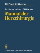 Cover-Bild zum Titel 'Manual der Herzchirurgie' von 'B. J. Harlan, A. Starr, F. M. Harwin'
