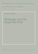 Cover-Bild zum Titel 'Heidegger und die Utopie der Polis' von 'Francesco Fistetti'