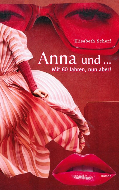 Anna und ... - Elisabeth Scherf