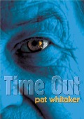 Cover-Bild zum Titel 'Time Out' von 'Pat Whitaker'