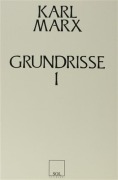 Cover-Bild zum Titel 'Grundrisse 1 - Ekonomi Politigin Elestirisinin Temelleri 1. Kitap' von 'Karl Marx'
