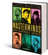 Cover-Bild zum Titel 'Masterminds, Band 1 - Der Darknet-Köder' von 'Chris Morton'