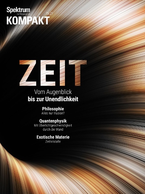 Spektrum Kompakt - Zeit - Spektrum der Wissenschaft