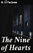 The Nine of Hearts - B. L. Farjeon