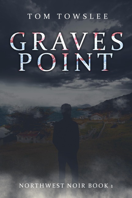 Graves Point - Tom Towslee