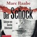 Cover-Bild zum Titel 'Der Schock' von 'Marc Raabe'