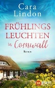 Cover-Bild zum Titel 'Frühlingsleuchten in Cornwall' von 'Cara Lindon'