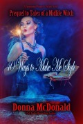 Cover-Bild zum Titel '40 Ways to Make Me Sigh (Tales of a Midlife Witch, #0)' von 'Donna Mcdonald'
