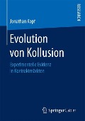 Evolution von Kollusion - Jonathan Kopf