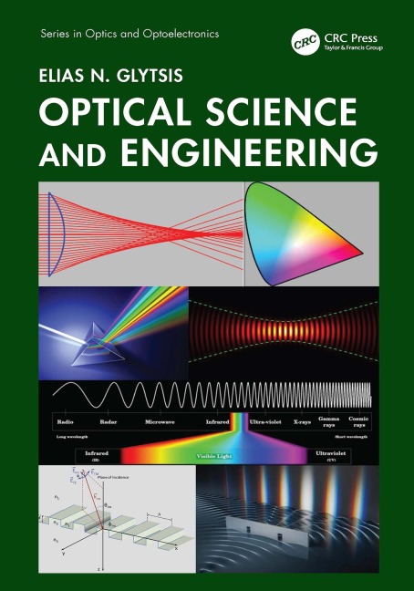 Optical Science and Engineering - Elias Glytsis