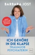 Cover-Bild zum Titel 'Ich gehöre in die Klapse - Traumjob Psychiaterin' von 'Barbara Jost'
