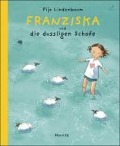 Cover-Bild zum Titel 'Franziska und die dussligen Schafe' von 'Pija Lindenbaum'