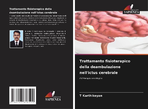 Trattamento fisioterapico della deambulazione nell'ictus cerebrale - T. Karthikeyan