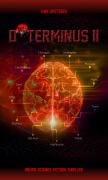 Cover-Bild zum Titel 'D*TERMINUS II' von 'Uwe Spetzger'