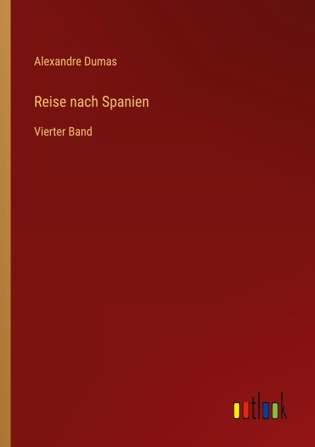 Reise nach Spanien - Alexandre Dumas