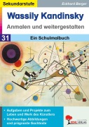 Cover-Bild zum Titel 'Wassily Kandinsky ... anmalen und weitergestalten' von 'Eckhard Berger'