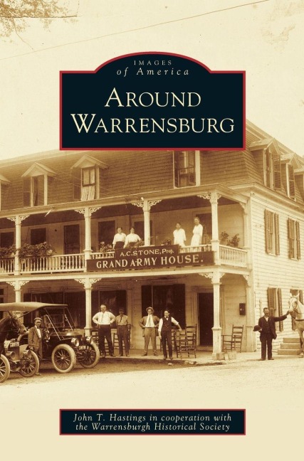Around Warrensburg - John T. Hastings