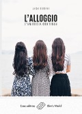 Cover-Bild zum Titel 'L' alloggio. L'amicizia continua' von 'Jada Rubini'