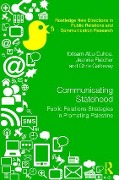 Cover-Bild zum Titel 'Communicating Statehood' von 'Chris Galloway, Ibtisam Abu-Duhou, Jeannie Fletcher'