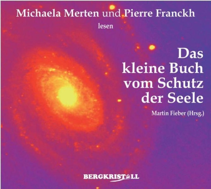Das kleine Buch vom Schutz der Seele (2 CDs) - Martin Fieber