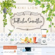 Cover-Bild zum Titel 'Tödlicher Smoothie' von 'Kiki Lion'