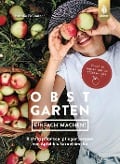 Cover-Bild zum Titel 'Obstgarten - einfach machen!' von 'Natalie Faßmann'