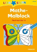 Lernstern: Mathe-Malblock 1. Klasse. Rechnen bis 10 - Sabine Schwertführer