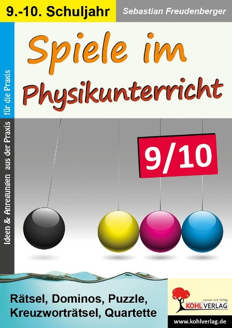 Spiele im Physikunterricht / Klasse 9-10 - Sebastian Freudenberger